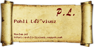 Pohli Líviusz névjegykártya